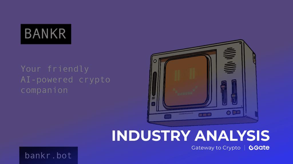 BankrCoin 最新行情与项目解析：AI 驱动的社交交易新尝试
