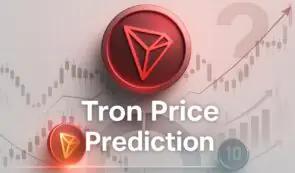 Tron价格预测：如果DeFi扩张持续到2026年，TRX价格可能攀升至0.50美元。